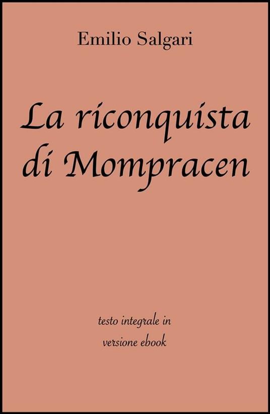 La riconquista di Mompracem. Ediz. integrale - Emilio Salgari - ebook