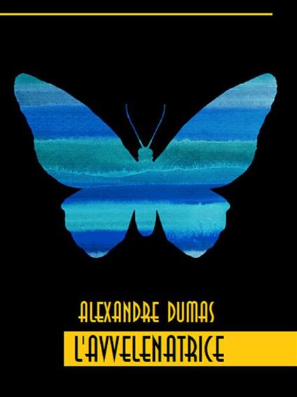 L' avvelenatrice - Alexandre Dumas - ebook