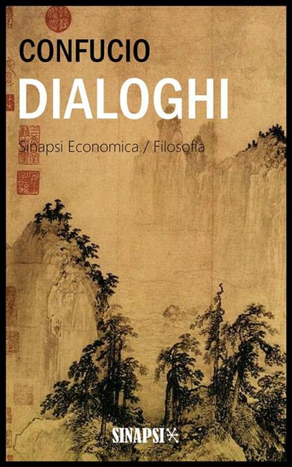 Dialoghi - Confucio,Alberto Castellani - ebook