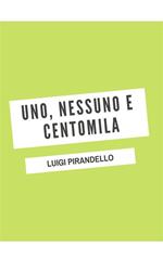 Uno, nessuno e centomila