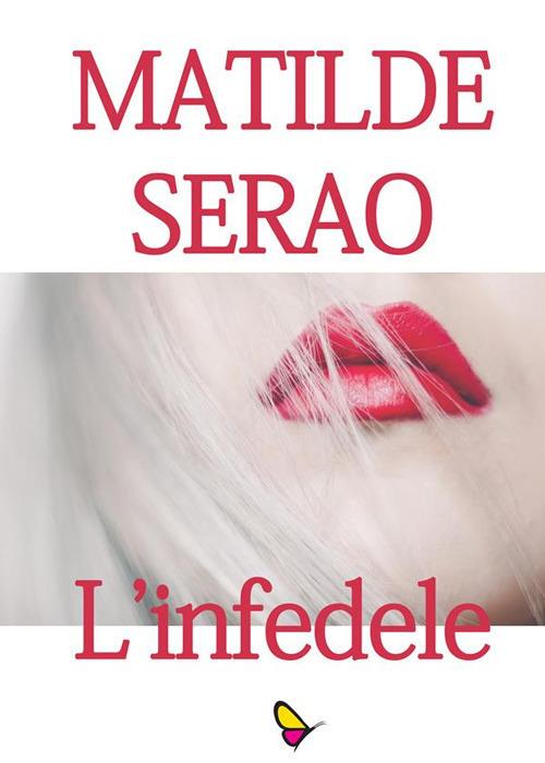 L' infedele - Matilde Serao - ebook
