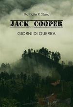 Jack Cooper. Giorni di guerra