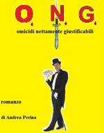 O.N.G. Omicidi nettamente giustificabili