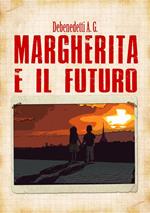 Margherita e il futuro