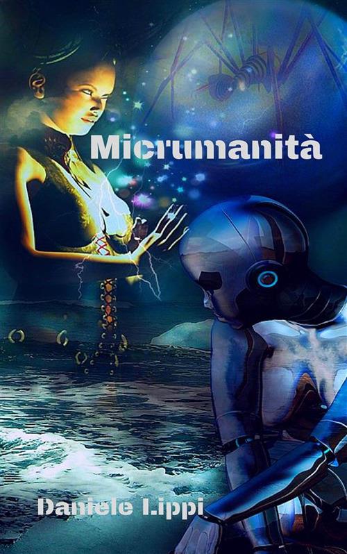 Micrumanità - Daniele Lippi - ebook