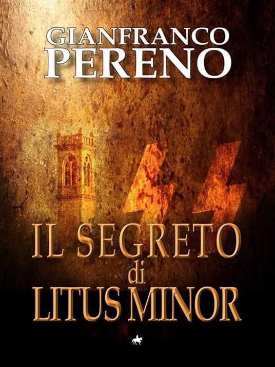 Il segreto di Litus Minor - Gianfranco Pereno - ebook
