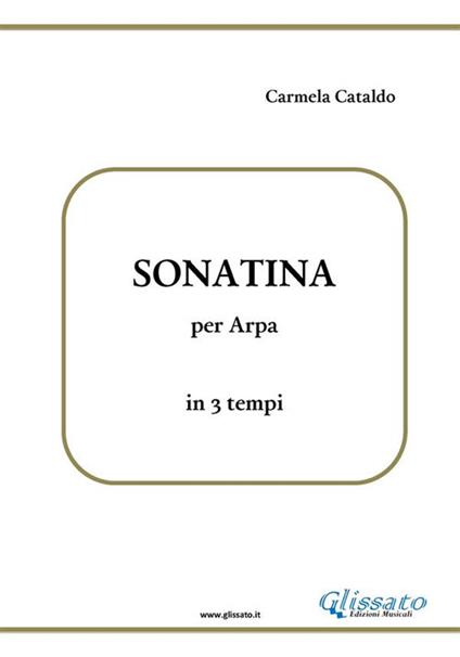 Sonatina per arpa in 3 tempi - Carmela Cataldo - ebook