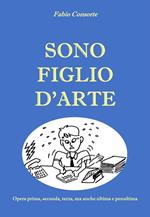 Sono figlio d'arte