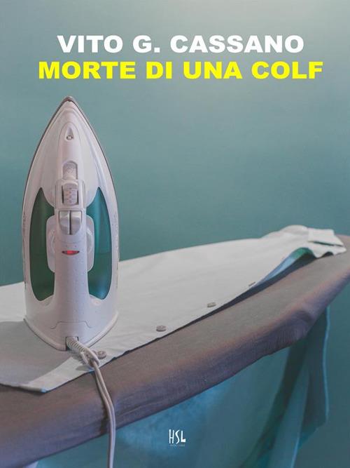 Morte di una colf - Vito G. Cassano - ebook