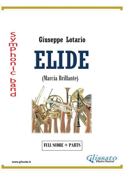 Elide. Marcia brillante - Giuseppe Lotario - ebook