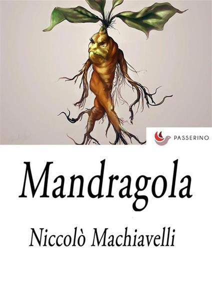 Mandragola - Niccolò Machiavelli - ebook