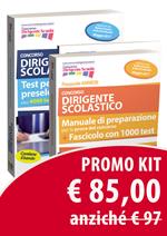 Kit Concorso dirigente scolastico. Manuale di preparazione-Test per la prova preselettiva