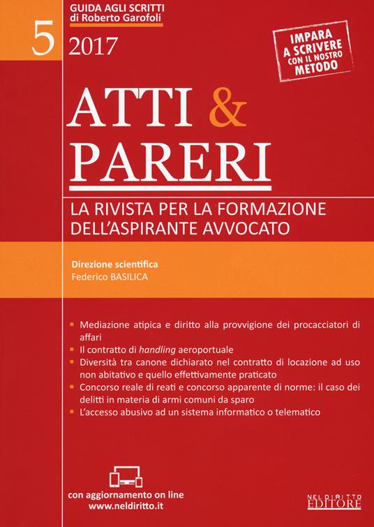 Atti & pareri. La rivista per la formazione dell'aspirante avvocato (2017). Con Contenuto digitale per accesso on line. Vol. 5: Ottobre. - copertina