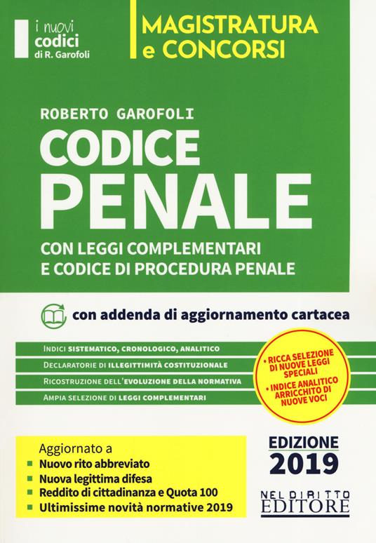 Codice penale con leggi complementari e codice di procedura penale - Roberto Garofoli - copertina