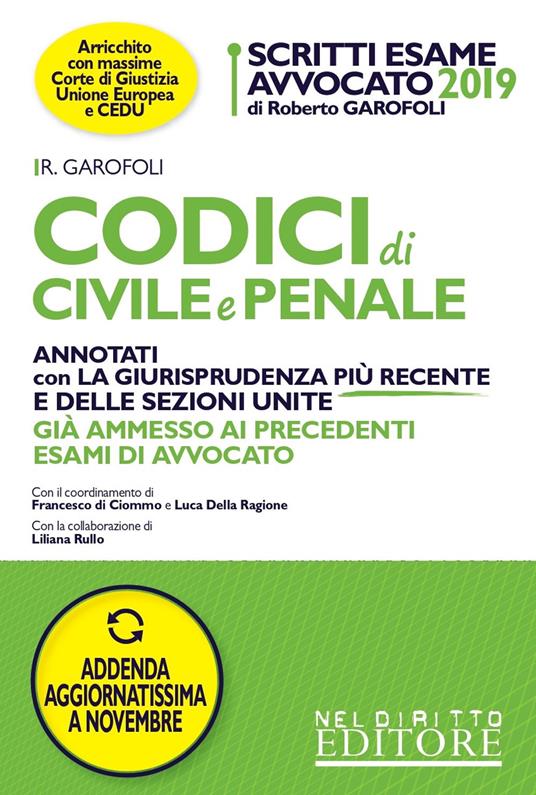 Codici di civile e penale. Annotati con la giurisprudenza più recente e delle sezioni unite. Con aggiornamento online - Roberto Garofoli - copertina