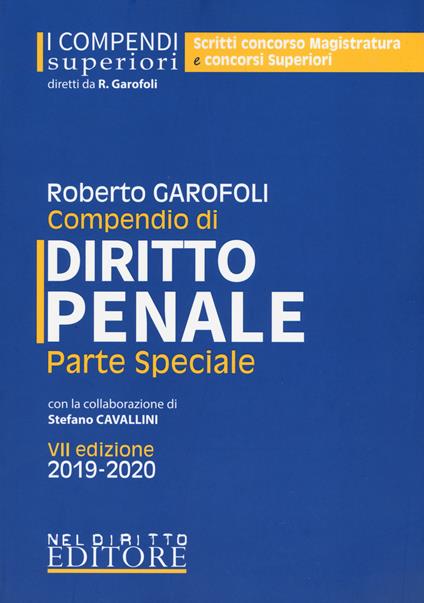 Compendio di diritto penale. Parte speciale - Roberto Garofoli - copertina