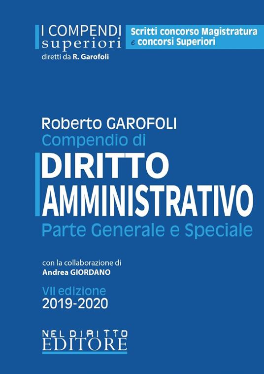 Compendio di diritto amministrativo. Parte generale e speciale - Roberto Garofoli - copertina