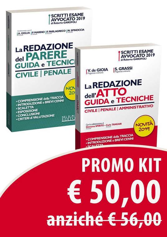 Kit tecniche di redazione. La redazione dell'atto. Guida e tecniche. La redazione del parere. Guida e tecniche - copertina