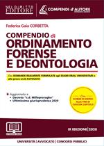 Compendio di ordinamento forense e deontologia. Con aggiornamento online
