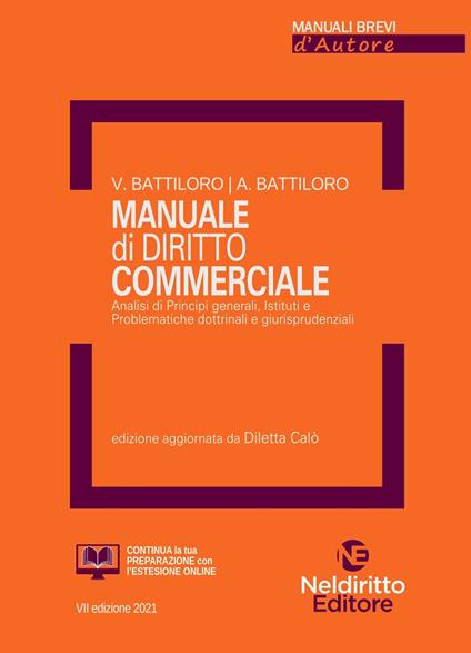 Manuale di diritto commerciale. Ediz. ampliata - Valentino Battirolo,Alessio Battiloro - copertina