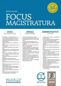 Focus magistratura. Concorso magistratura 2020: Civile, penale, amministrativo. Vol. 3 - Roberto Garofoli - copertina