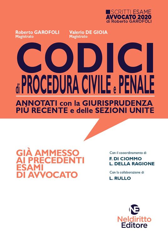 Codici di procedura civile e penale annotati con la giurisprudenza più recente e delle sezioni unite - Roberto Garofoli,Valerio De Gioia - copertina