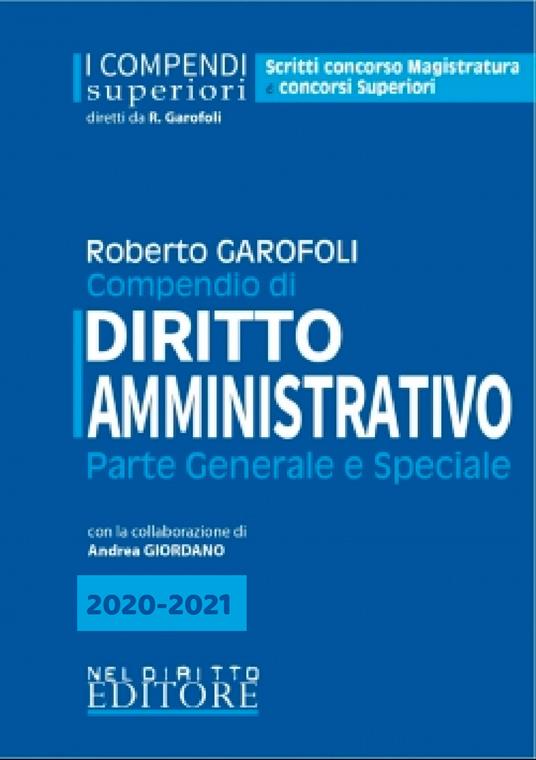 Compendio di diritto amministrativo. Parte generale e speciale - Roberto Garofoli - copertina