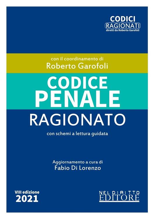 Codice penale ragionato - Roberto Garofoli - copertina