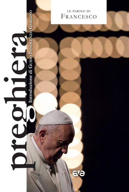 Preghiera - Francesco (Jorge Mario Bergoglio) - copertina