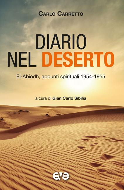 Diario nel deserto. El-Abiodh, appunti spirituali 1954-1955 - Carlo Carretto - copertina