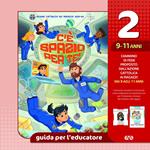 C'è spazio per te!. Vol. 2: Guida 9-11 anni