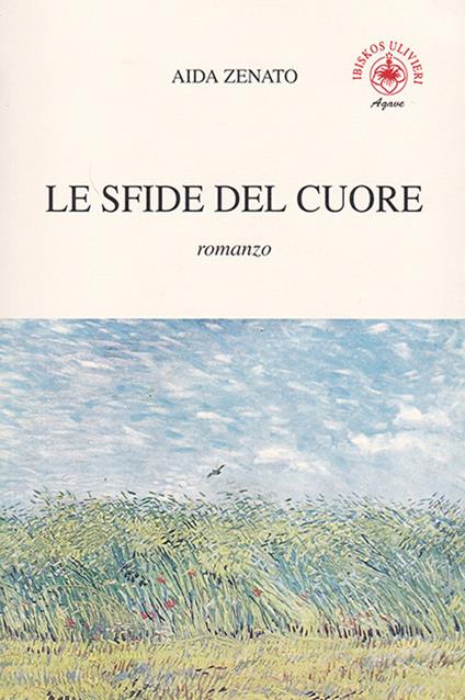 Le sfide del cuore - Aida Zenato - copertina