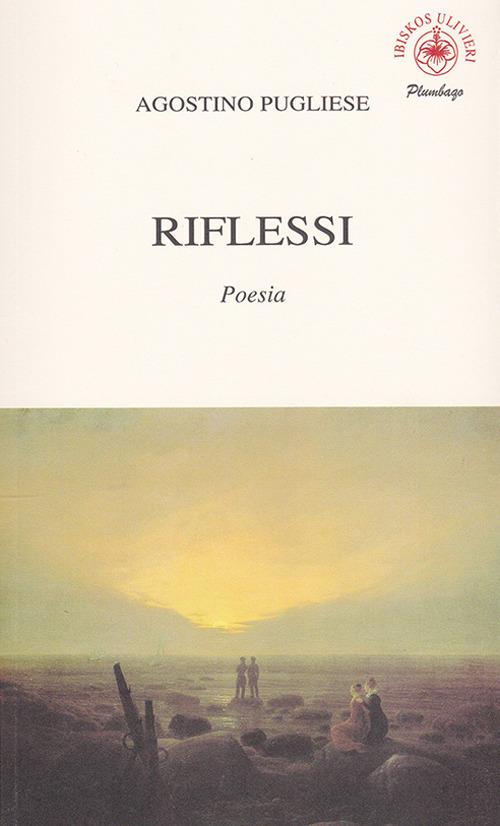 Riflessi - Agostino Pugliese - copertina
