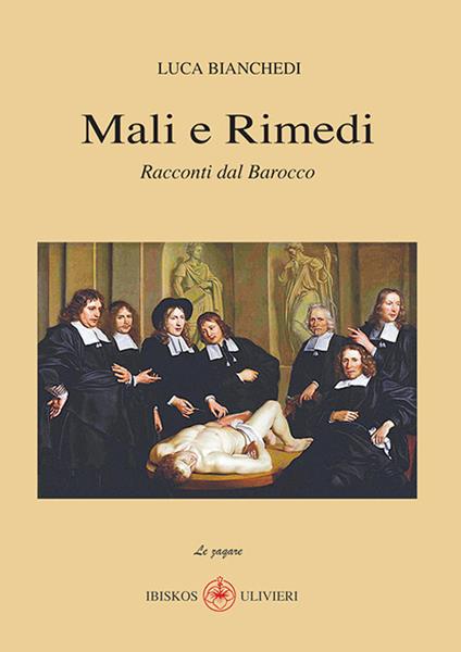 Racconti dal Barocco. Mali e rimedi - Luca Bianchedi - copertina