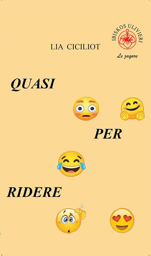 Quasi per ridere - Lia Ciciliot - copertina
