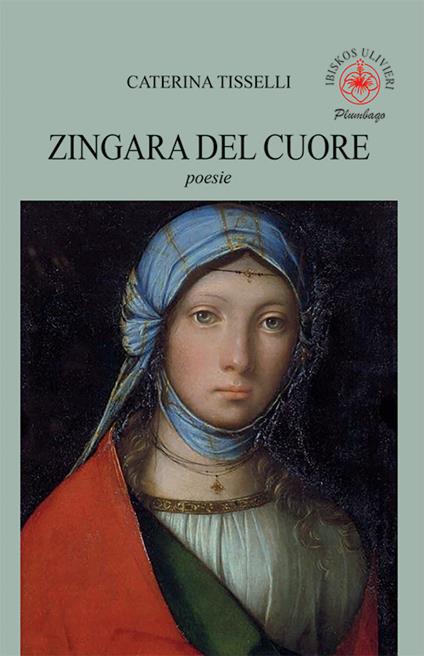Zingara del cuore - Caterina Tisselli - copertina