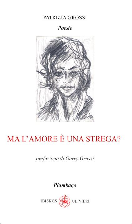 Ma l'amore è una strega? - Patrizia Grossi - copertina