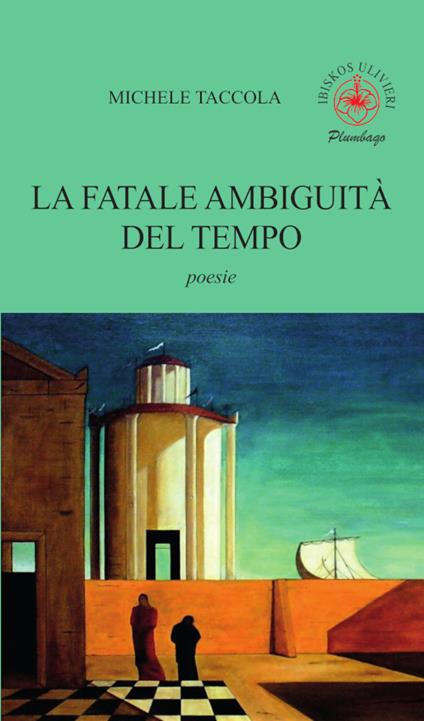 La fatale ambiguità del tempo - Michele Taccola - copertina