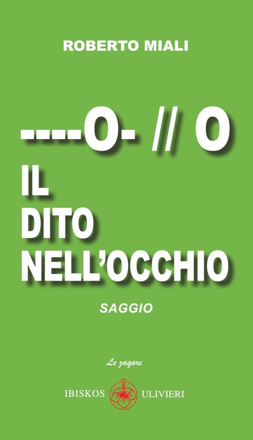 Il dito nell'occhio - Roberto Miali - copertina