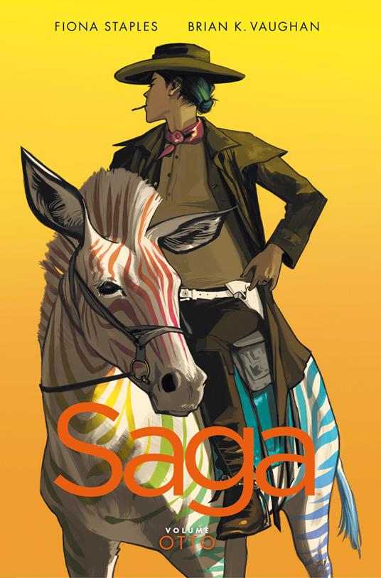Saga. Vol. 8 - Fiona Staples,Brian K. Vaughan,Michele Foschini - ebook