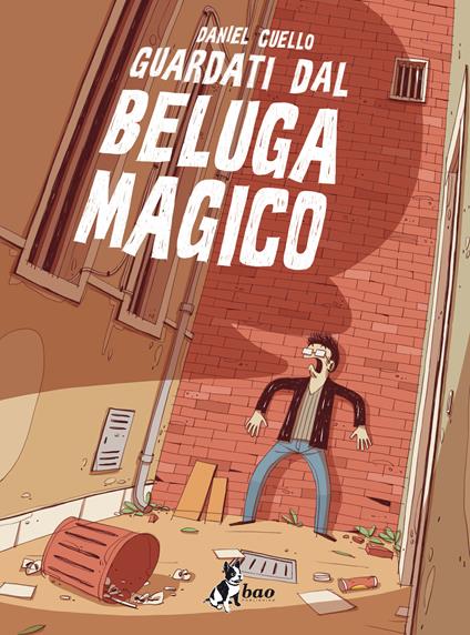 Guardati dal beluga magico - Daniel Cuello - ebook