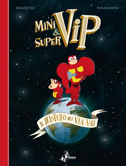 Minivip & Supervip. Il mistero del via vai - Bruno Bozzetto,Grégory Panaccione - ebook