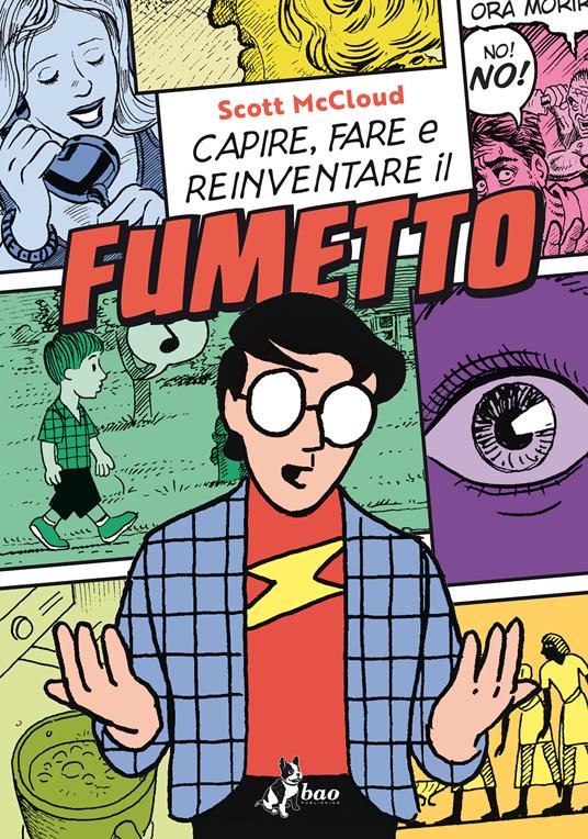 Capire, fare e reinventare il fumetto - Scott McCloud,Leonardo Favia - ebook