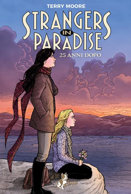 Strangers in paradise. 25 anni dopo - Terry Moore,Leonardo Favia - ebook