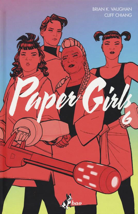 Paper girls. Vol. 6 - Brian K. Vaughan,Cliff Chiang - copertina