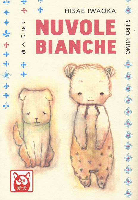 Shiroi kumo. Nuvole bianche - Hisae Iwaoka - copertina