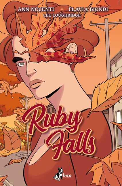 Ruby Falls - Ann Nocenti,Flavia Biondi,Lee Loughridge - copertina