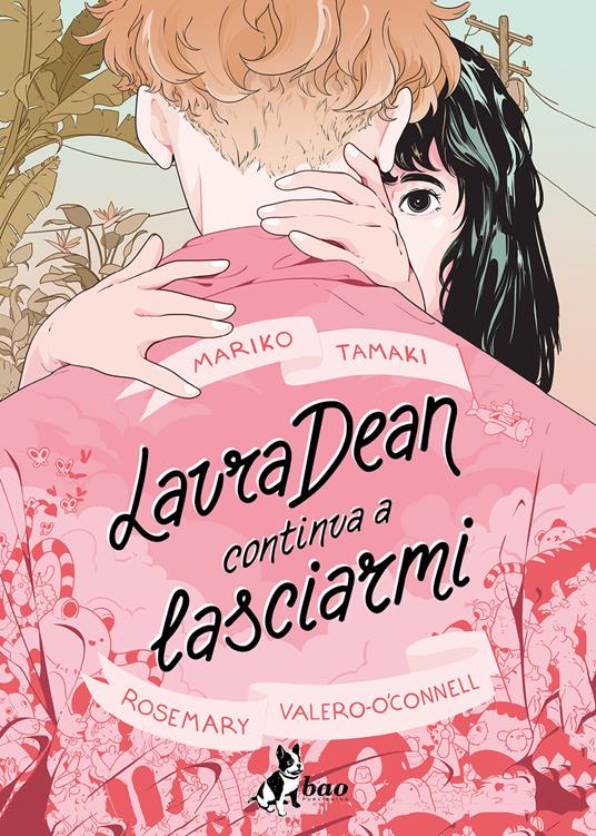 Laura Dean continua a lasciarmi - Mariko Tamaki,Rosemary Valero-O'Connell,Caterina Marietti - ebook
