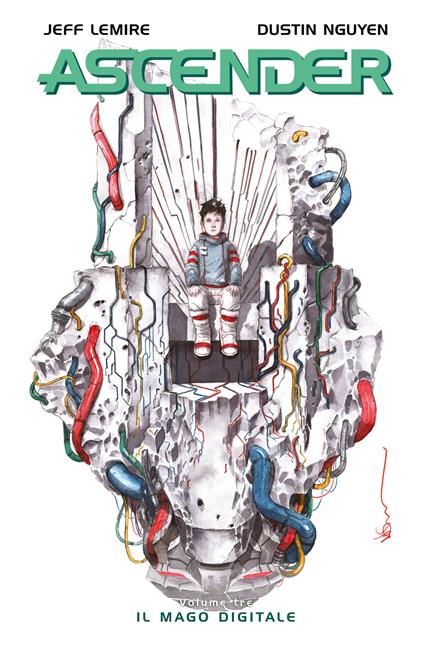 Ascender. Vol. 3: Il mago digitale - Jeff Lemire,Dustin Nguyen - copertina