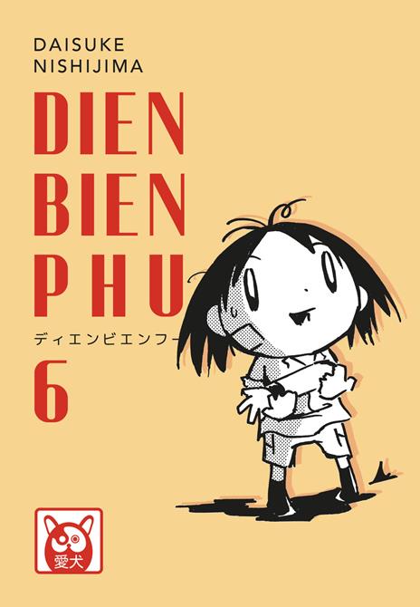 Dien Bien Phu. Vol. 6 - Daisuke Nishijima - copertina